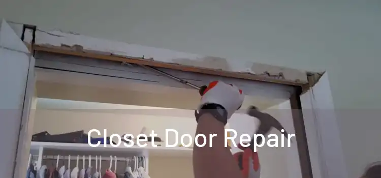  Closet Door Repair 