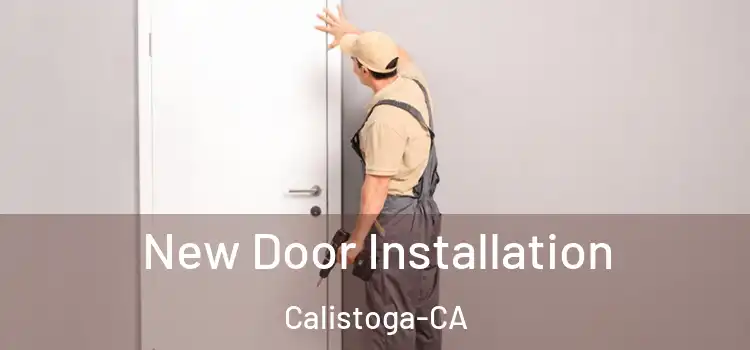  New Door Installation Calistoga-CA